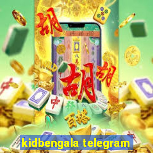 kidbengala telegram